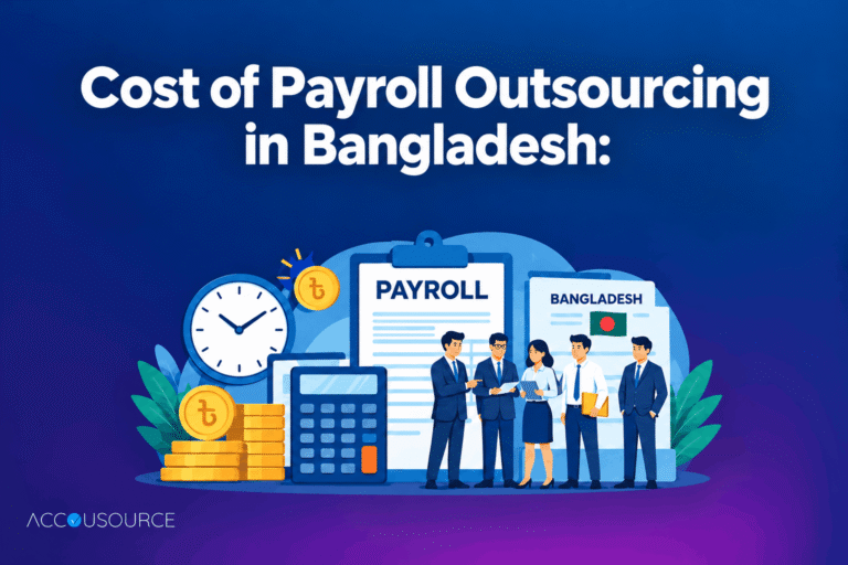 Cost of Payroll Outsourcing in Bangladesh: A 2026 Pricing Guide for Employers